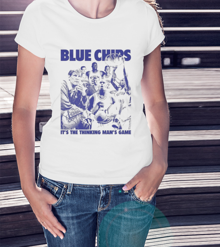 Blue Chips It's The Thinking Man's Game T-Shirt