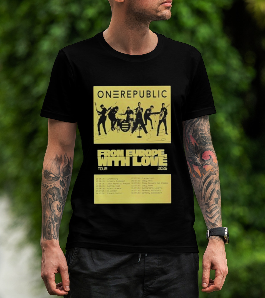 ONEREPUBLIC From Europe With Love Tour 2026 Concert Dates And Cities T-Shirt