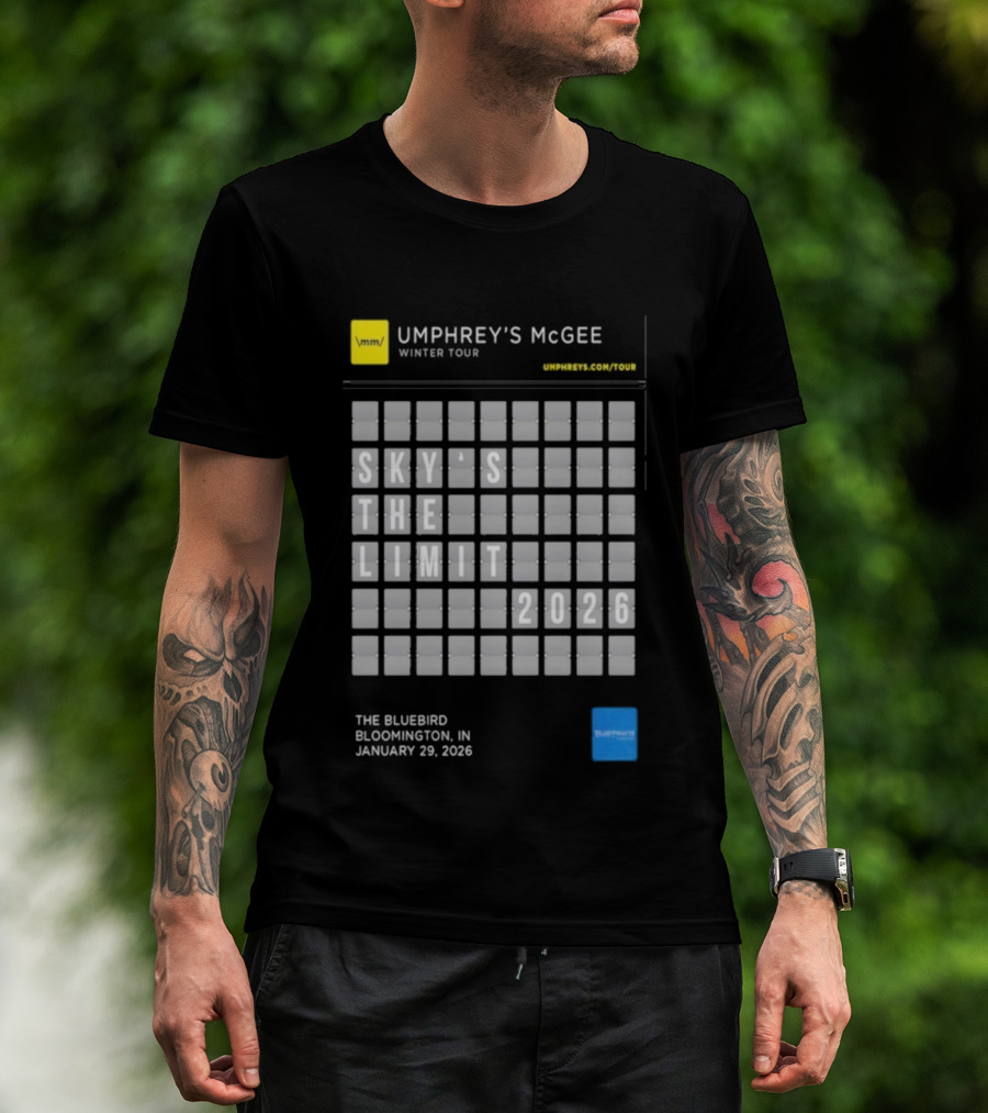 Umphrey's McGee Winter Tour Sky's The Limit 2026 Bloomington IN January 29 The Bluebird T-Shirt