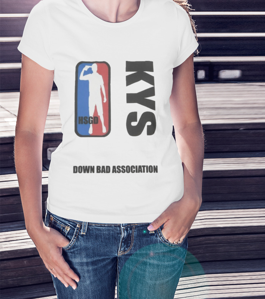 HSGD KYS Down Bad Association Logo Silhouette T-Shirt