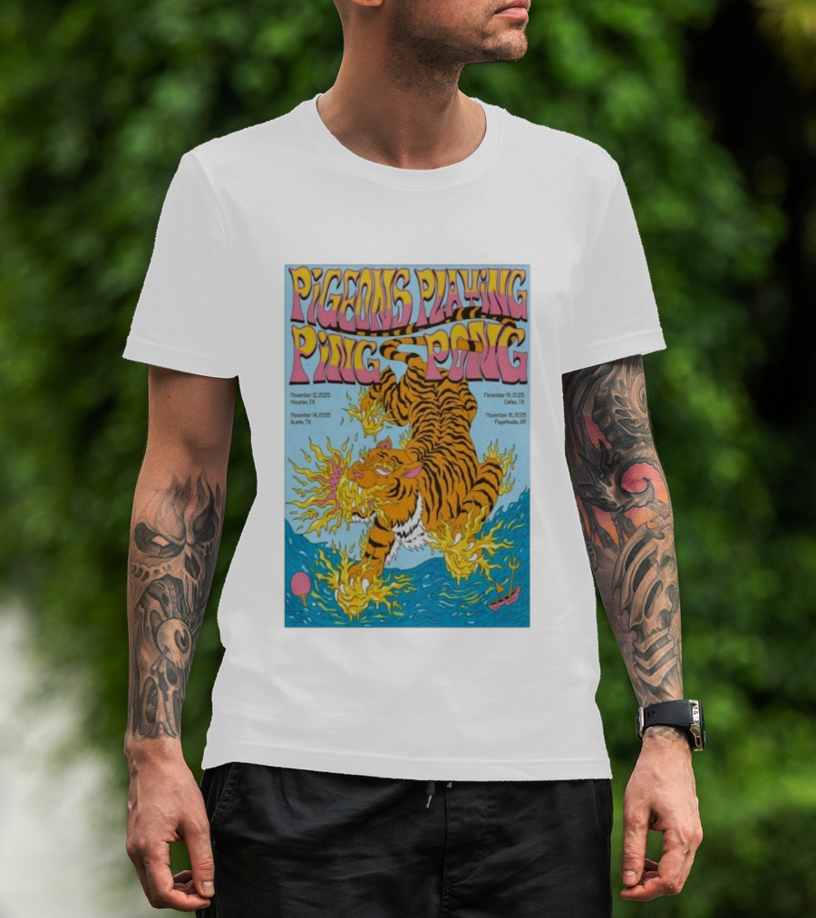 Pigeons Playing Ping Pong Tour Dates Houston Dallas Austin Fayetteville Tiger Art T-Shirt
