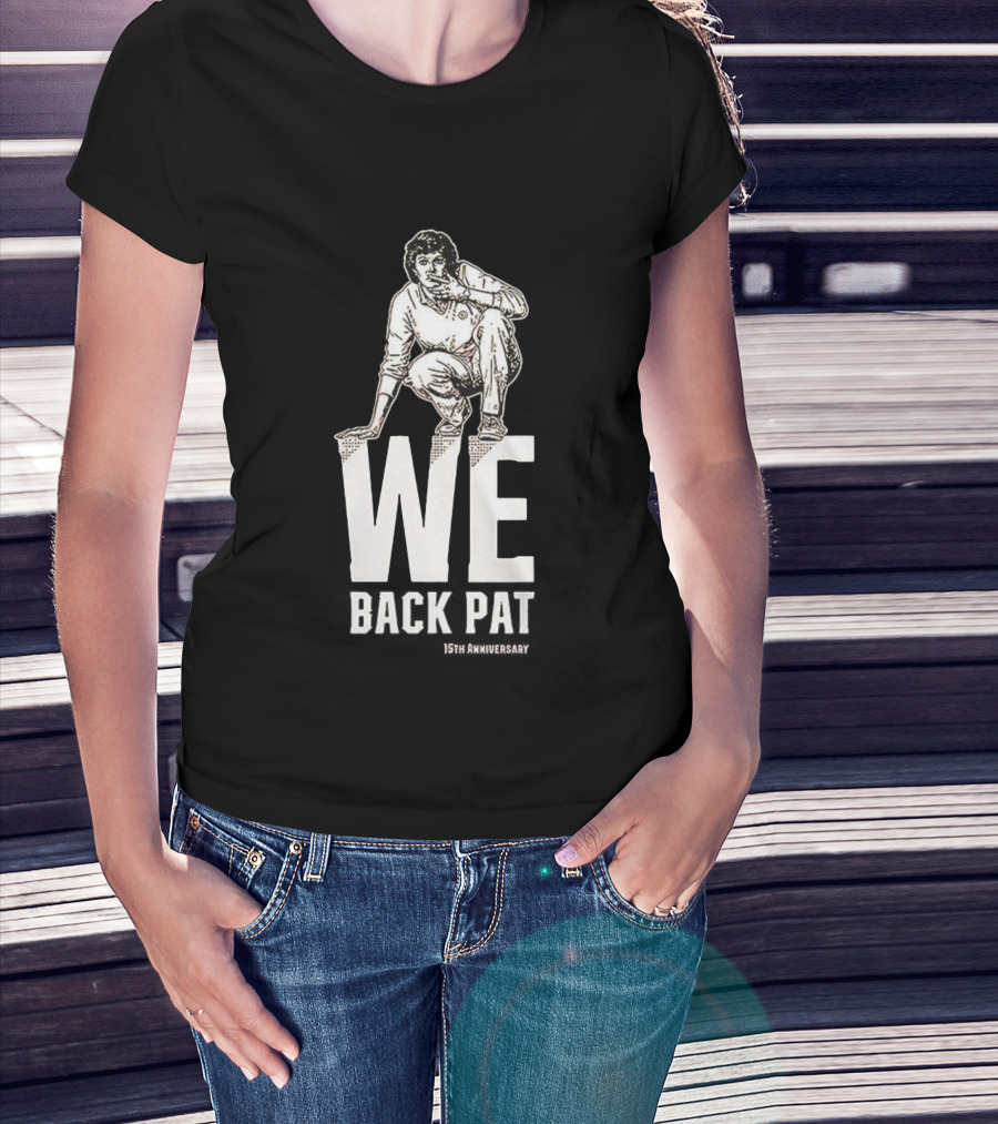 WE Back Pat 15th Anniversary Pat Summitt T-Shirt