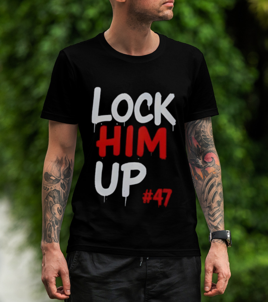 LOCK HIM UP #47 Bold White Red Drip Text T-Shirt