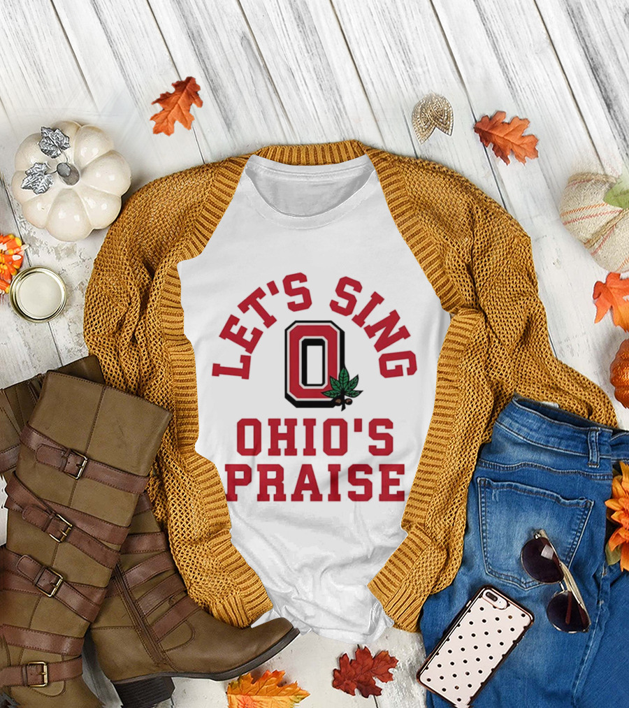 Ohio State Buckeyes Let's Sing Ohio's Praise O Logo T-Shirt
