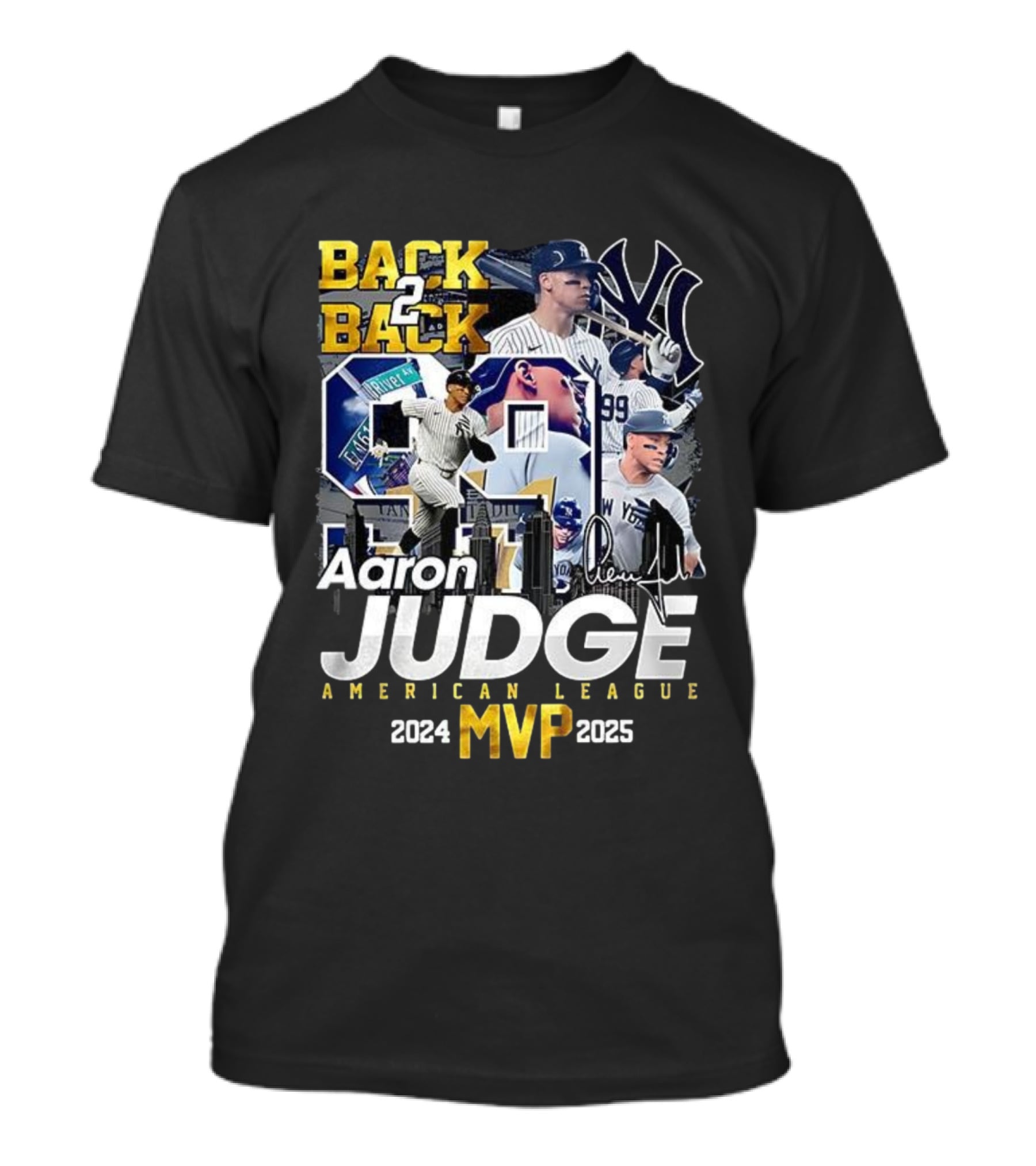 Back 2 Back Aaron Judge American League MVP 2024-2025 Yankees Signature T-Shirt