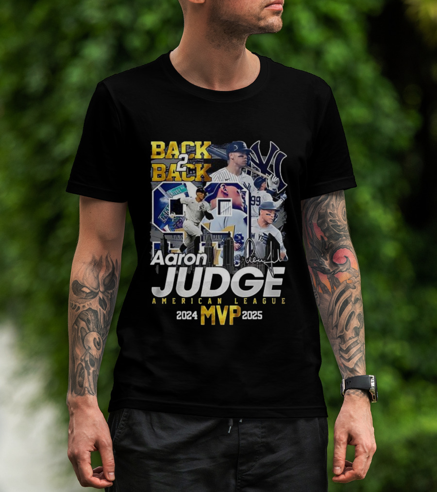 Back 2 Back Aaron Judge American League MVP 2024-2025 Yankees Signature T-Shirt