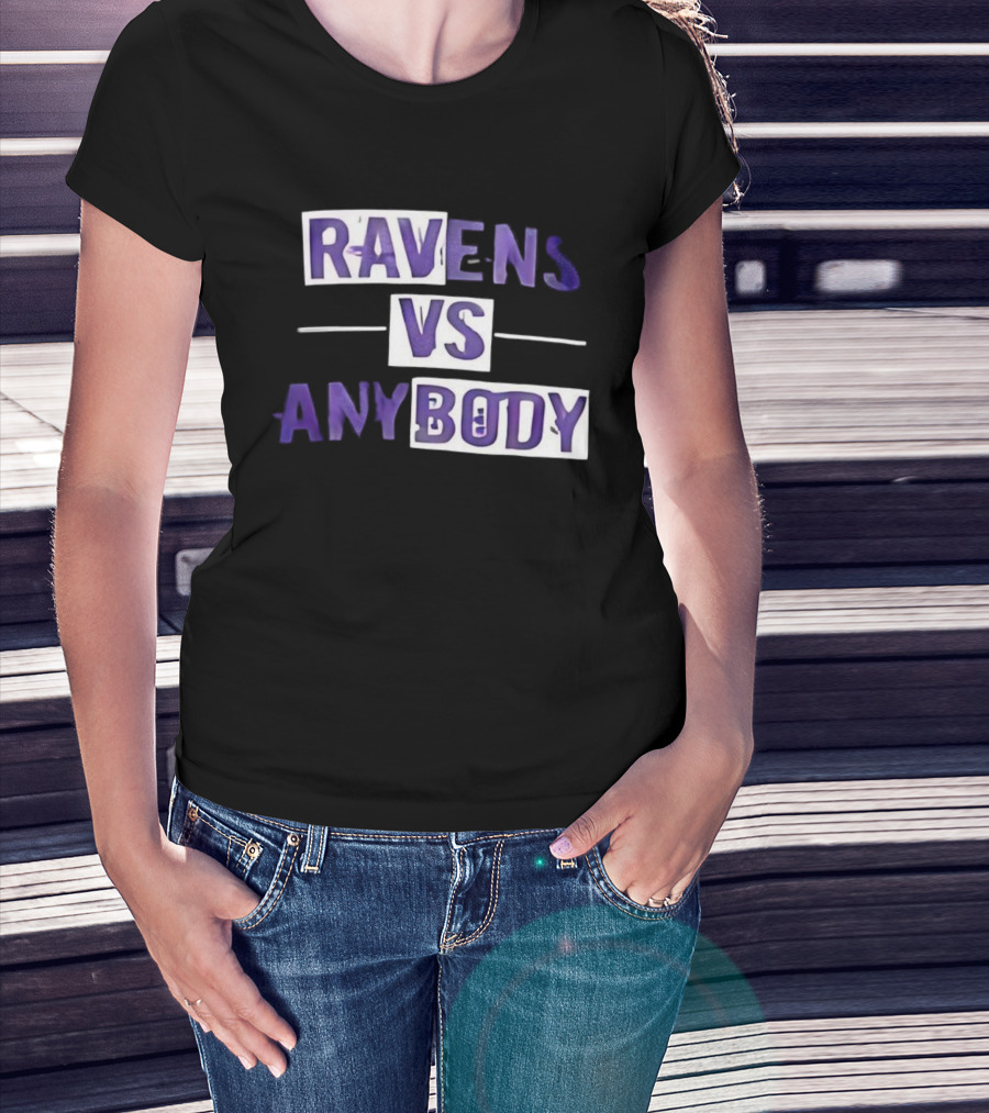 Ravens VS Anybody Baltimore Football Team Rivalry Fan Apparel T-Shirt