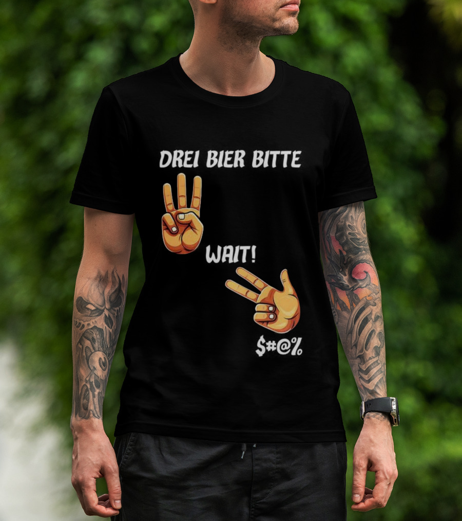 Drei Bier Bitte Hand Gesture Three Wait Three Beers T-Shirt