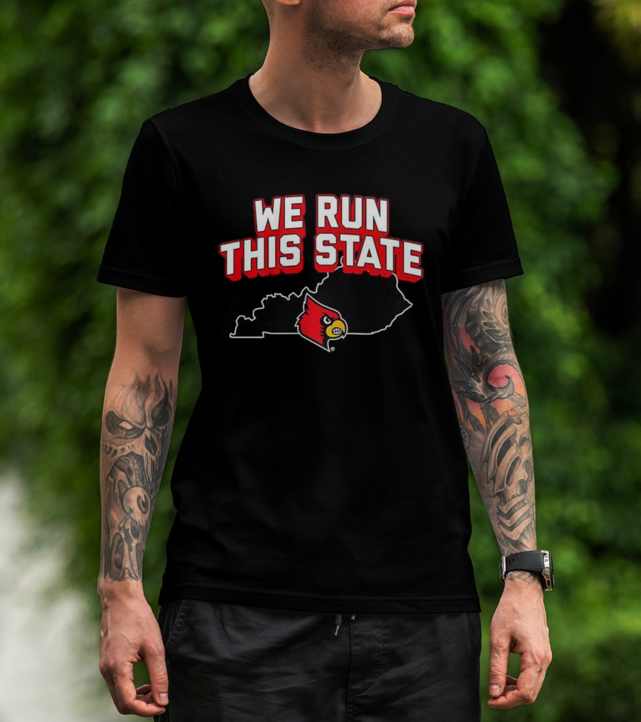 Louisville Cardinals Basketball We Run This State Kentucky Outline T-Shirt
