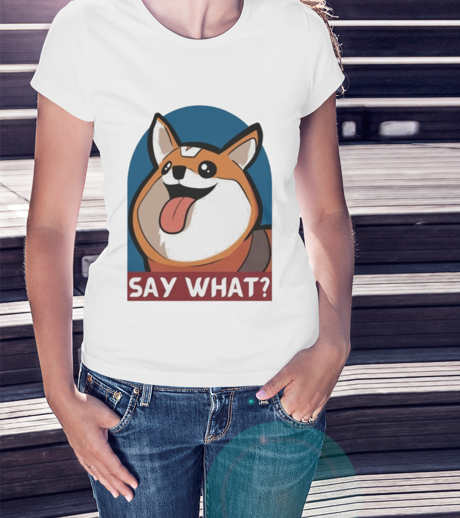 Bobbeigh HypePup Say What Cute Corgi Face With Tongue Out T-Shirt