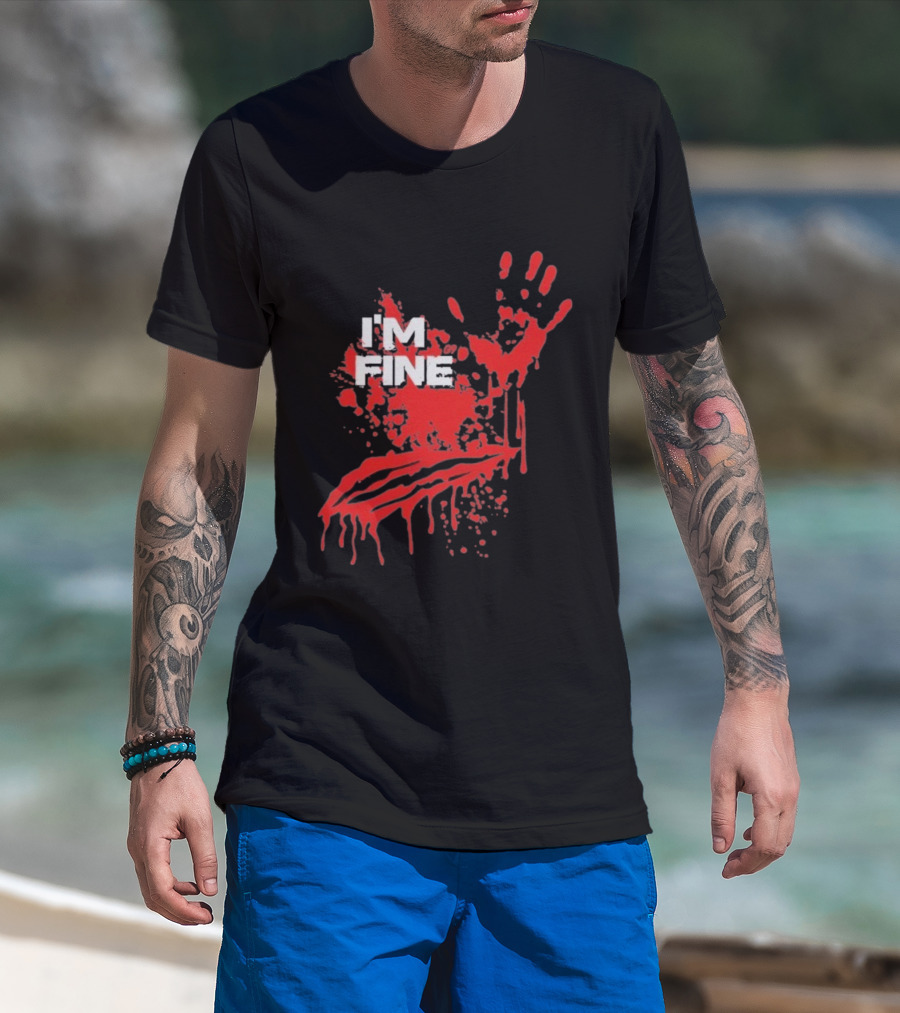 I'm Fine Handprint Blood Splatter Glock9 T-Shirt