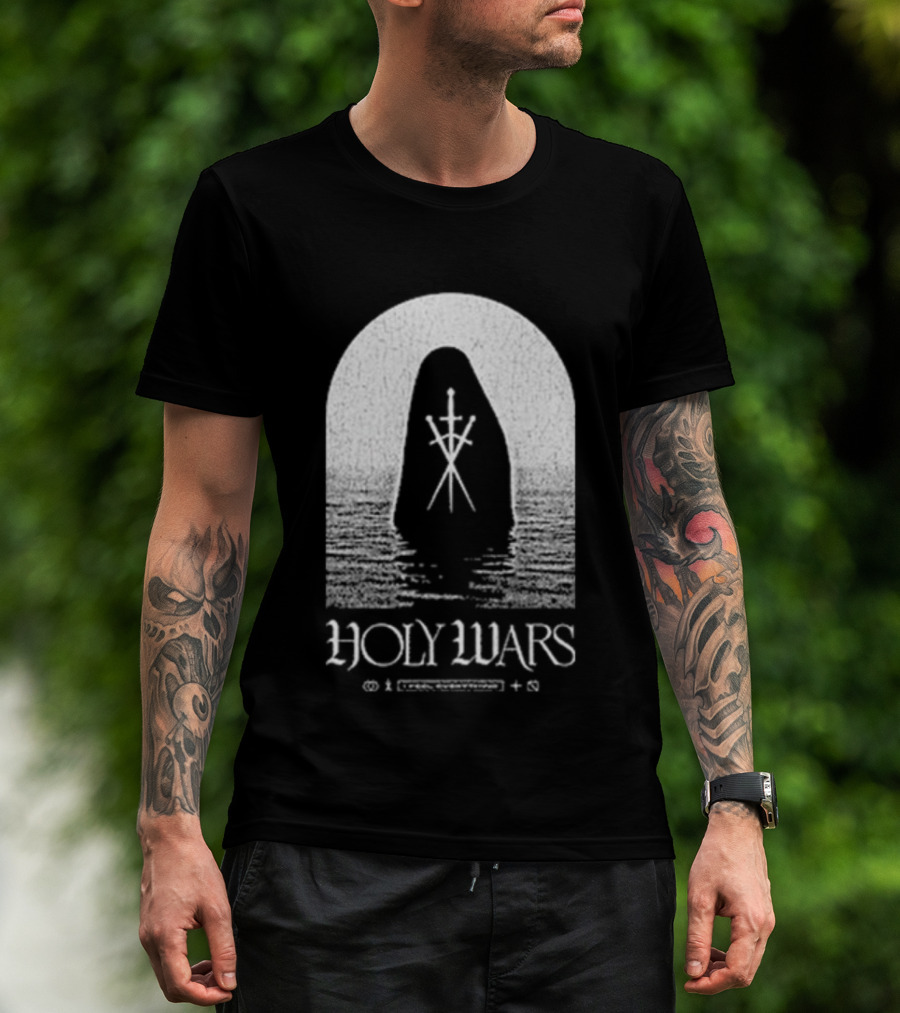 Holy Wars I Feel Everything Cloaked Figure Crossed Swords T-Shirt