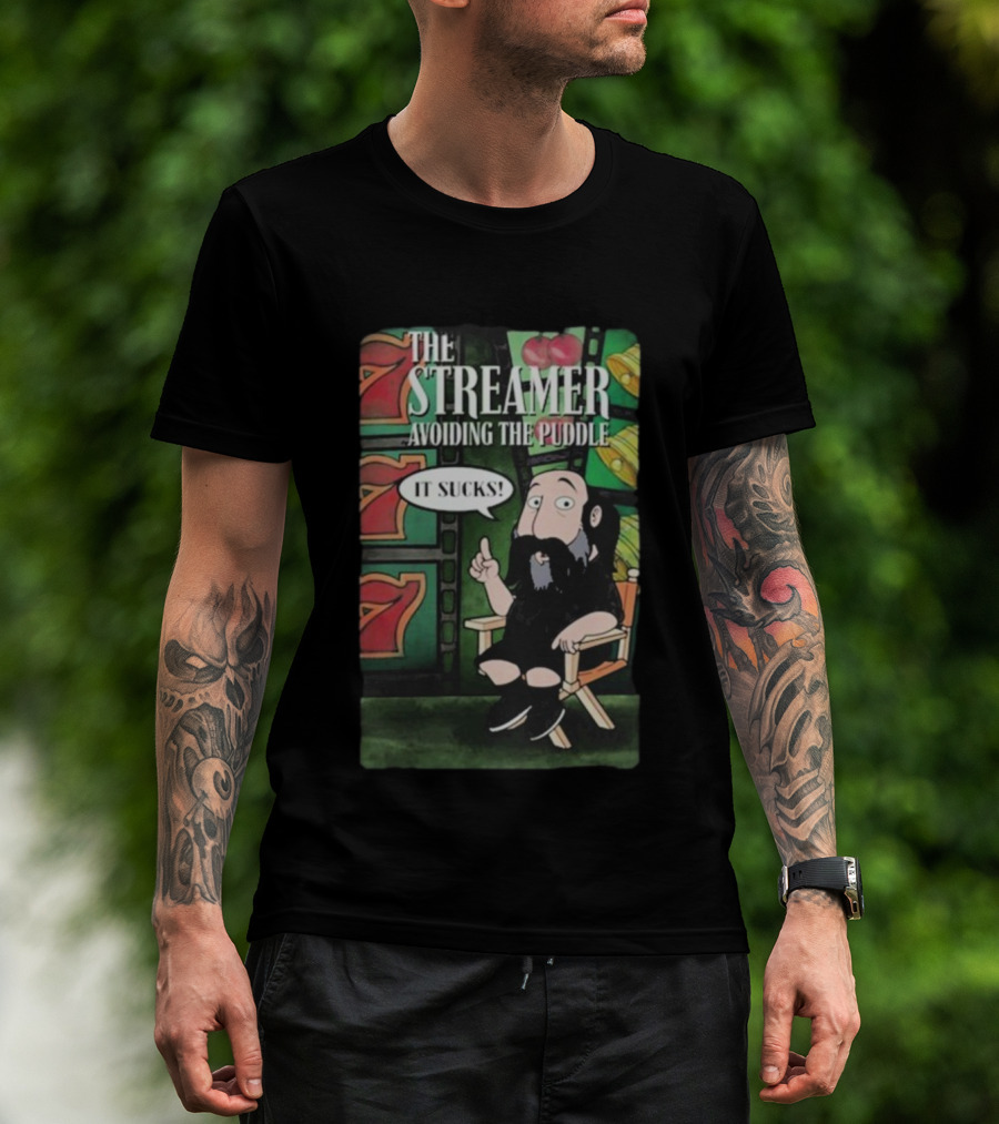 The Streamer Avoiding The Puddle It Sucks Casino Chair Poker Chips TV Frame T-Shirt