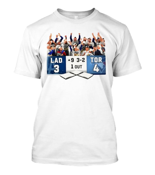 Toronto Blue Jays Champions 4 3 Los Angeles Dodgers 1 Out T-Shirt
