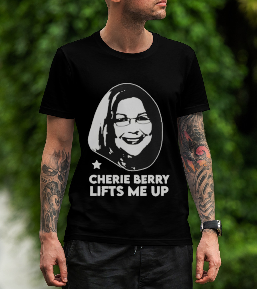 Cherie Berry Lifts Me Up Star Icon Portrait T-Shirt
