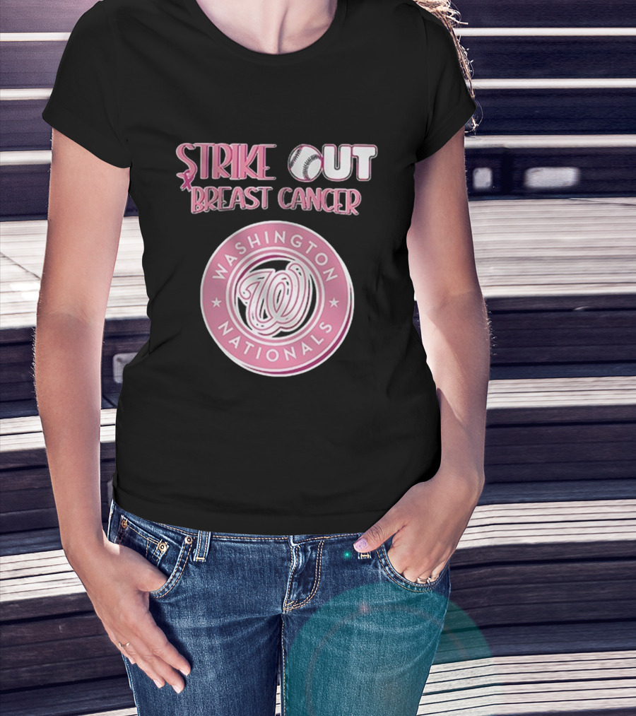 ```Washington Nationals Strike Out Breast Cancer Pink Baseball Support``` T-Shirt