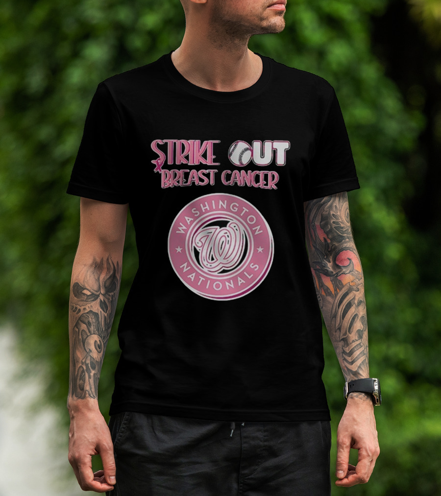 ```Washington Nationals Strike Out Breast Cancer Pink Baseball Support``` T-Shirt