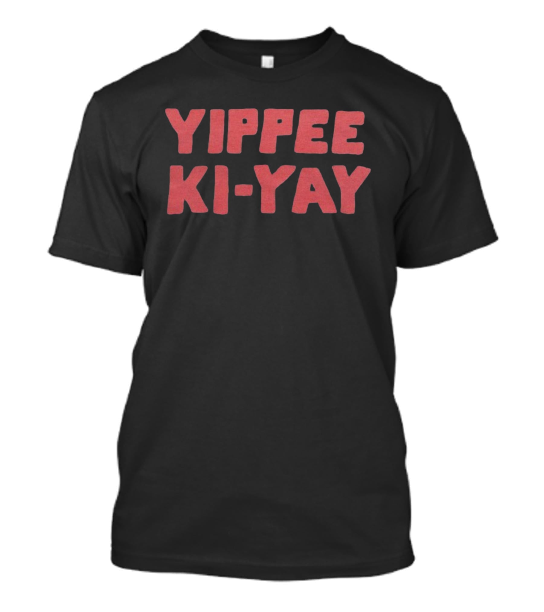 Yippee Ki-Yay Merry Christmas Red Bold Holiday Phrase Iconic Greeting T-Shirt