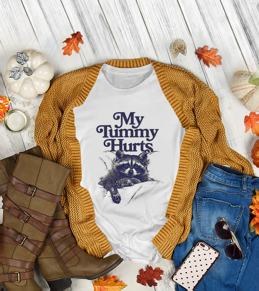 My Tummy Hurts Raccoon Lying Down T-Shirt