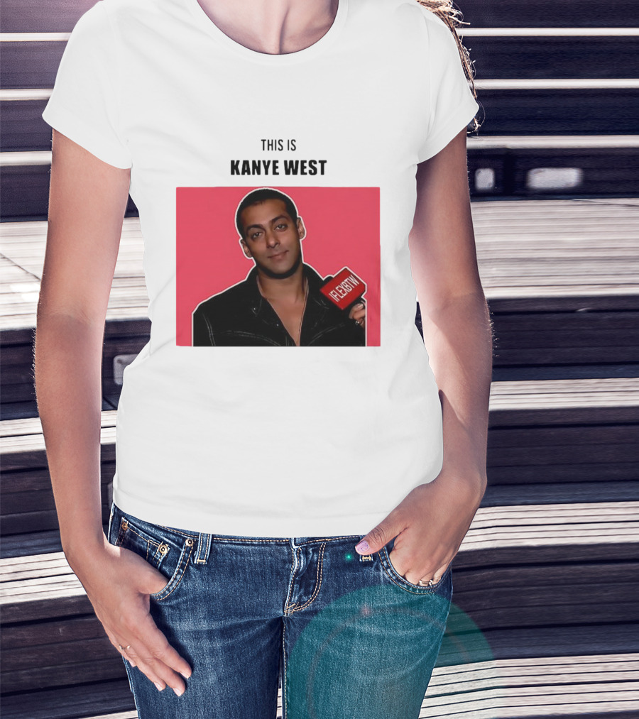Salman Khan This Is Kanye West Flexbtw T-Shirt