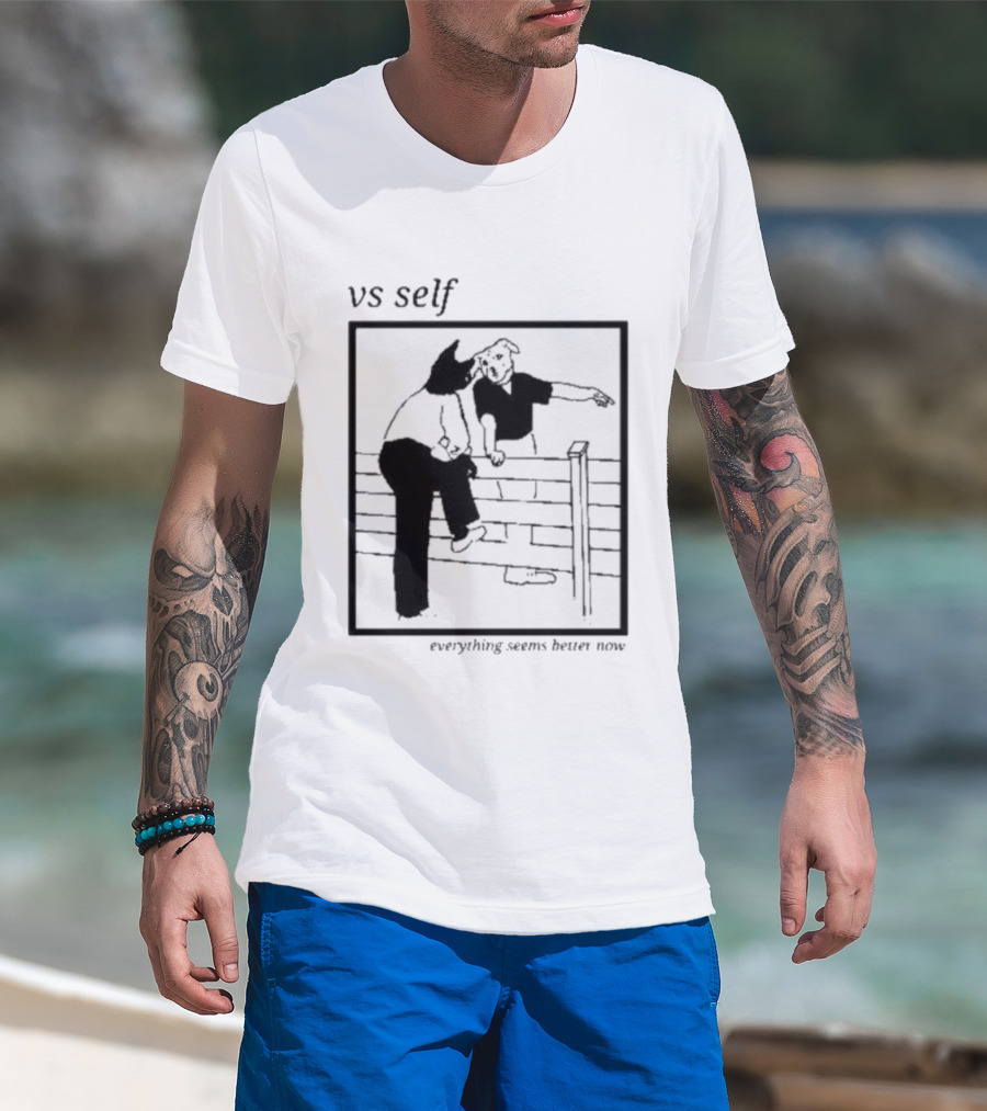 Vs Self Everything Seems Better Now Dog Fence Comic T-Shirt