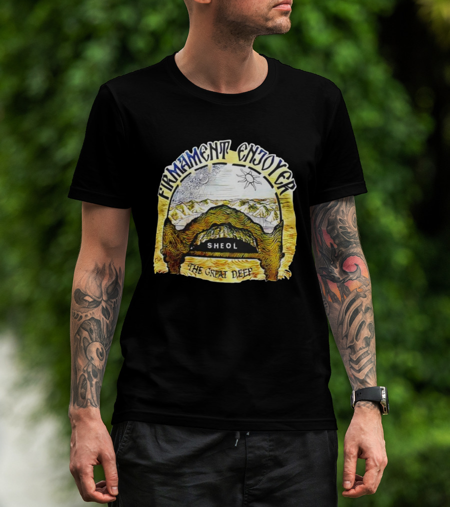 Firmament Enjoyer Sheol The Great Deep Sun And Moon Mountains T-Shirt