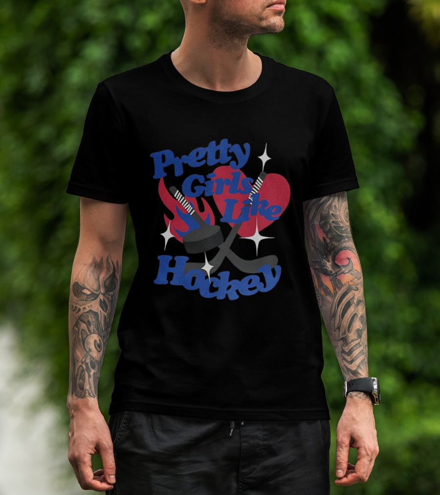 Pretty Girls Like Hockey Sticks And Pucks With Heart And Flames T-Shirt