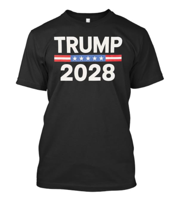 Trump 2028 Stars And Stripes Flag Patriotic T-Shirt