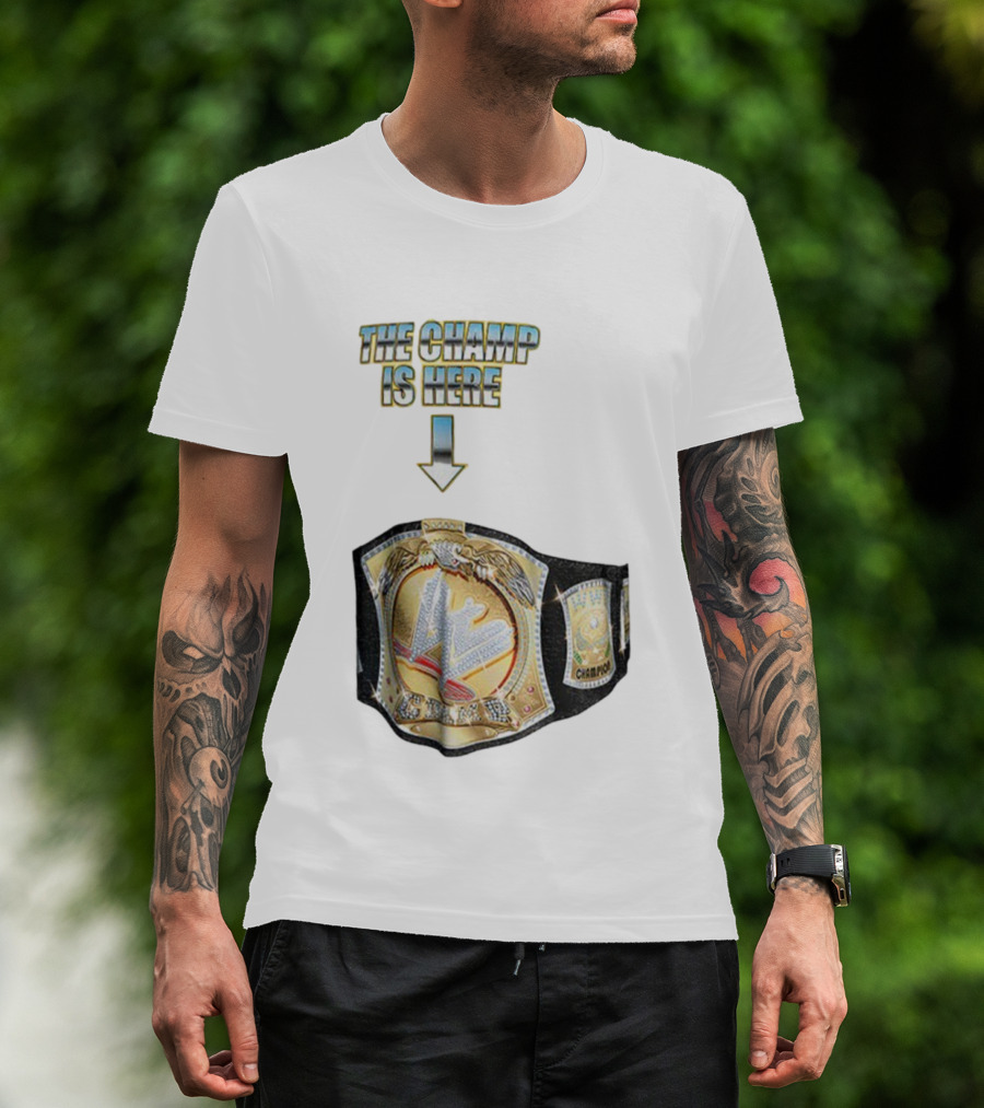 John Cena WWE Champion Belt The Champ Is Here T-Shirt
