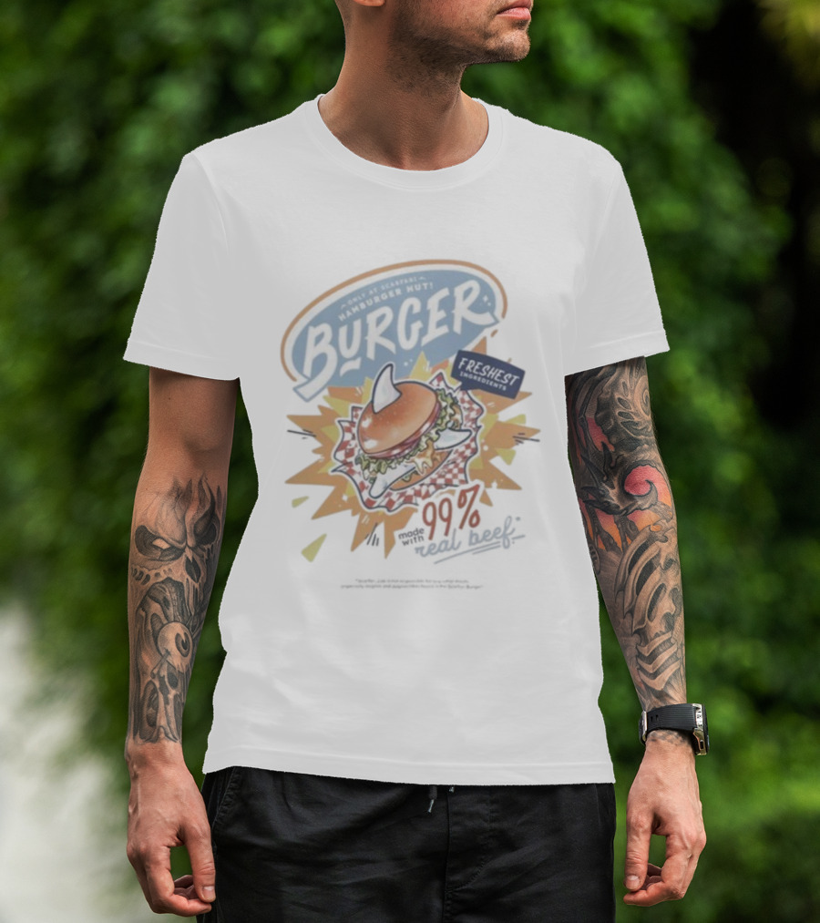 World Famous Scarfari Hamburger Hut Burger Freshest Ingredients 100 Percent Beek T-Shirt