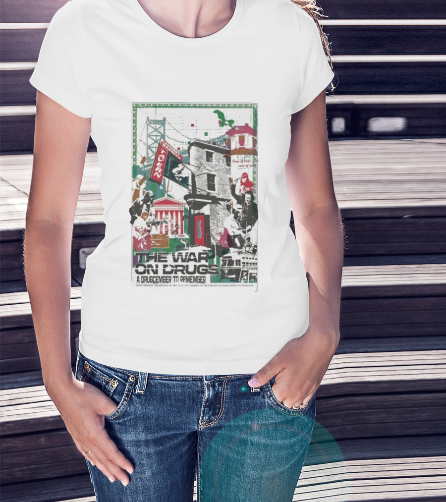 The War On Drugs Philadelphia 2025 A Drugcember To Remember Event December 18-20 Philly Imagery T-Shirt