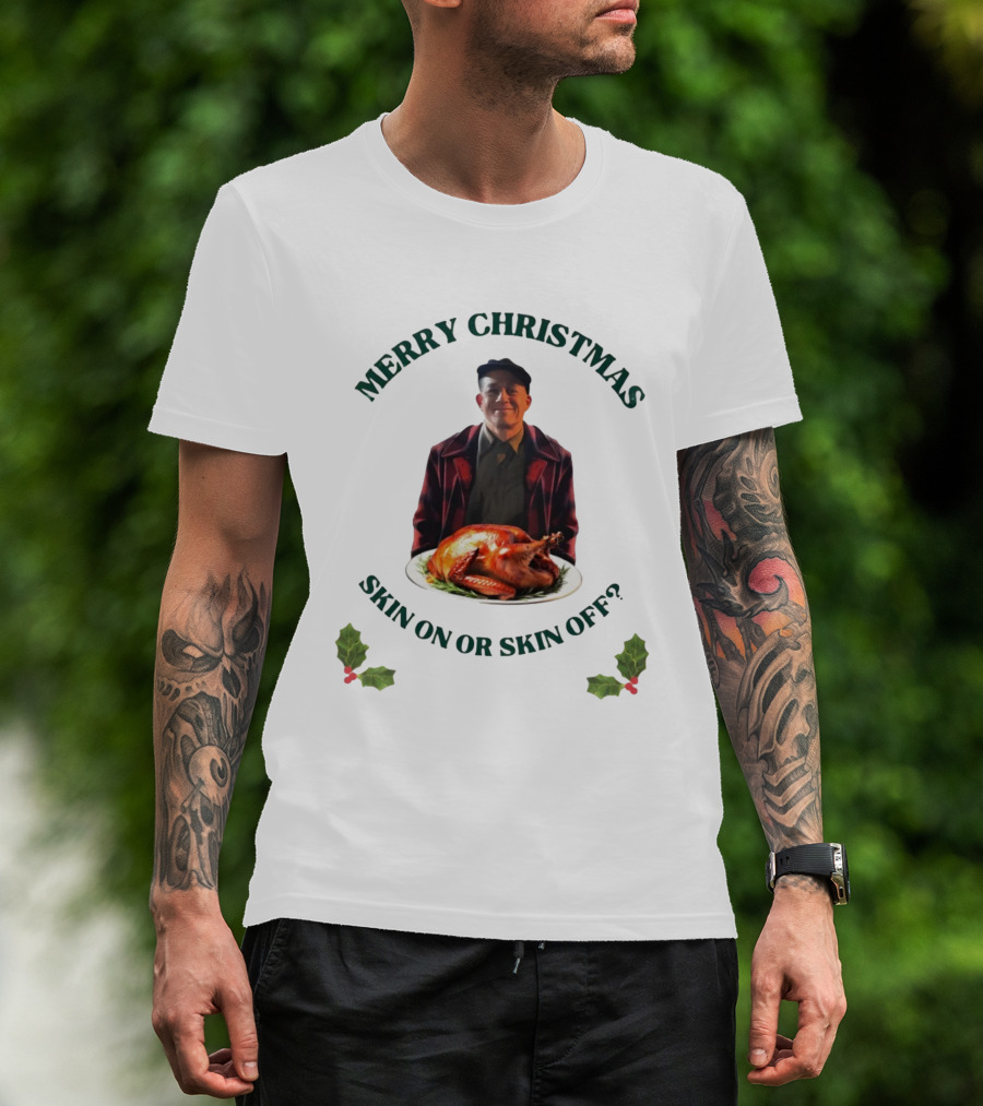 Merry Christmas Skin On Or Skin Off Ed Gein T-Shirt