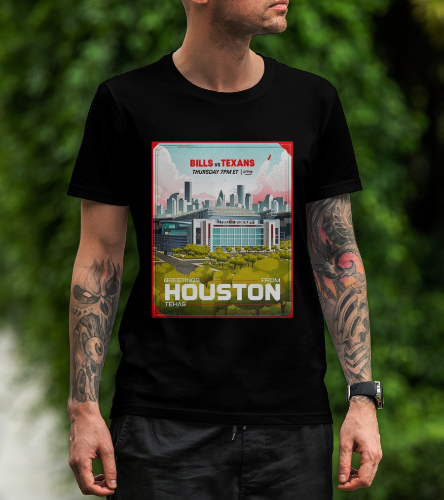 Greetings From Houston Texans Vs Bills Thursday 7PM ET NRG Stadium T-Shirt