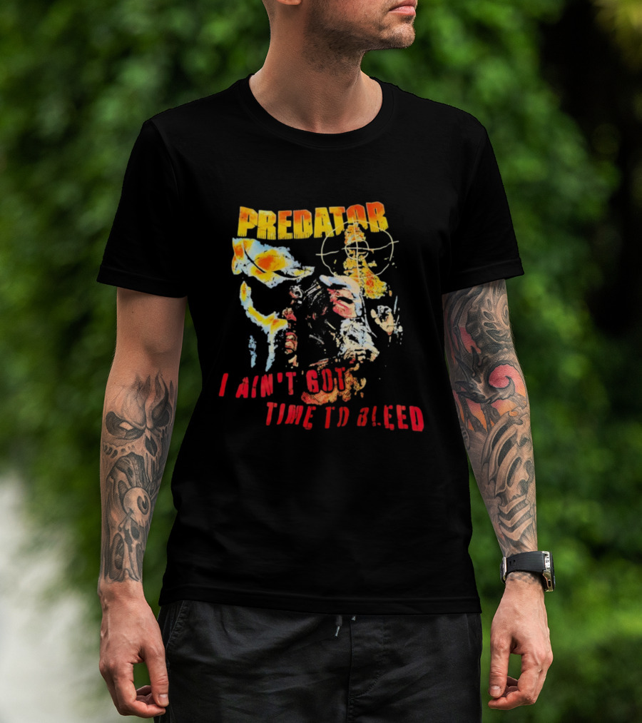 Predator I Ain't Got Time To Bleed Movie Quote Thermographic Imagery T-Shirt