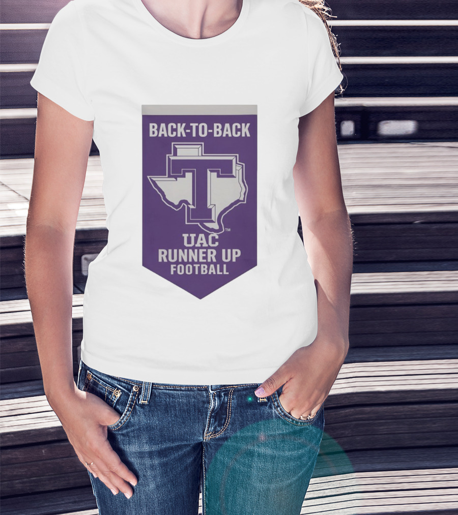 Back To Back UAC Runner Up Football Tarleton State Texans T-Shirt