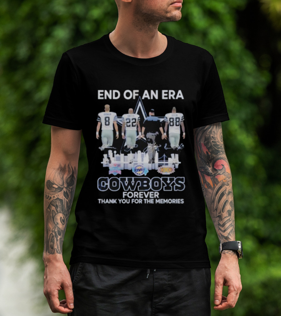 Dallas Cowboys End Of An Era Forever Thank You For The Memories Legends 8 22 88 T-Shirt