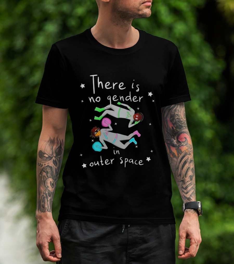There Is No Gender In Outer Space Cosmic Astronauts Nico Hornyak T-Shirt