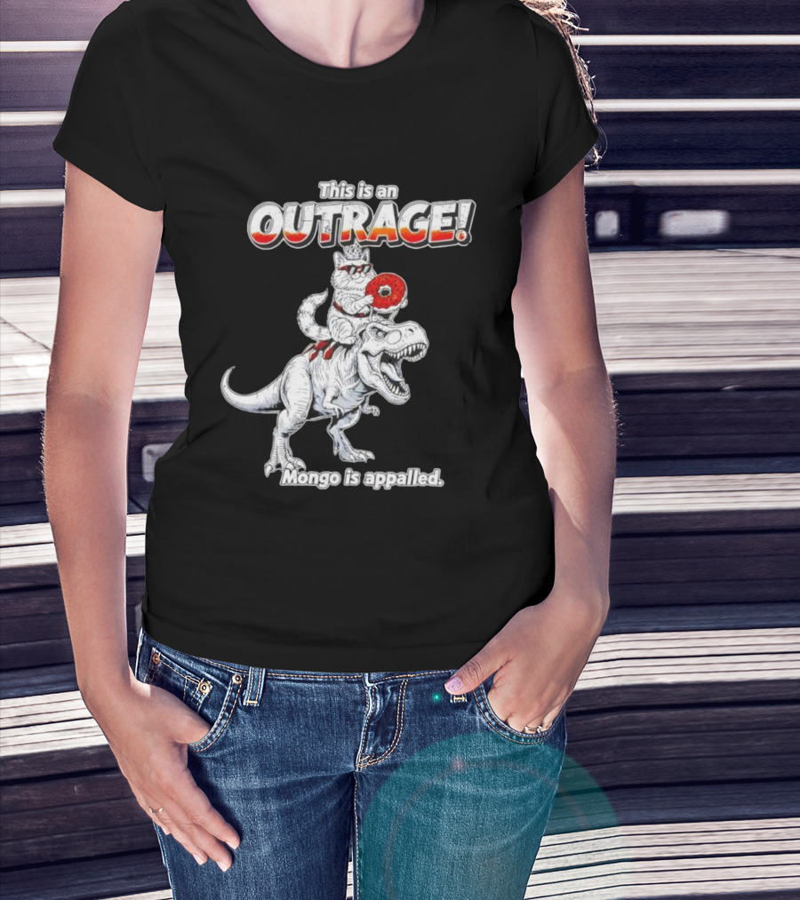 This Is An Outrage Mongo Is Appalled Cat Riding Dinosaur With Donut T-Shirt