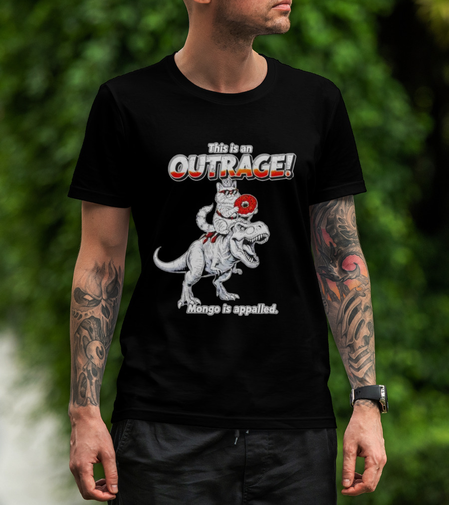 This Is An Outrage Mongo Is Appalled Cat Riding Dinosaur With Donut T-Shirt