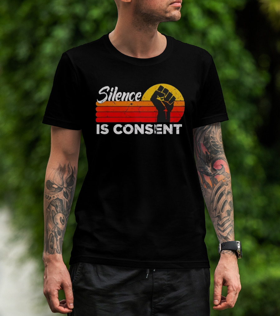 Silence Is Consent Fist Vintage Sunset T-Shirt