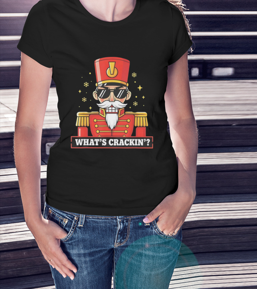 What's Crackin Nutcracker Christmas Sunglasses Snowflakes Fun T-Shirt