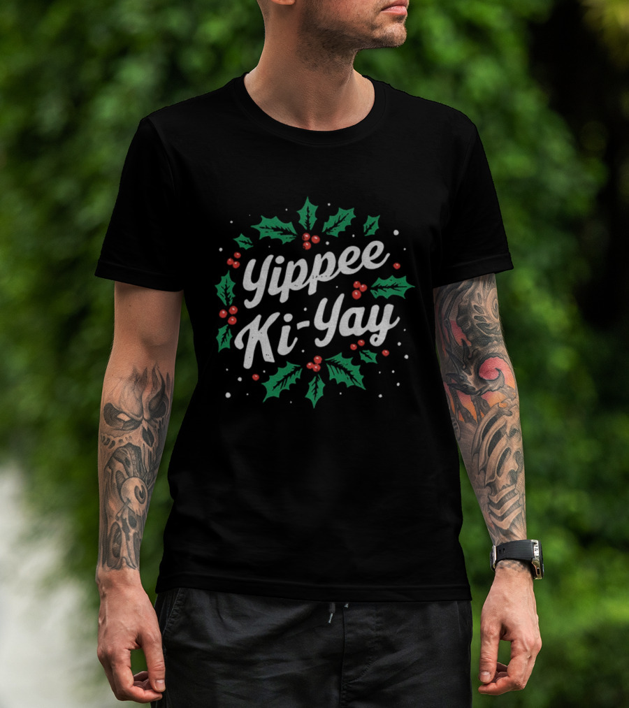 Yippee Ki-Yay Christmas Holly Berries Wreath T-Shirt