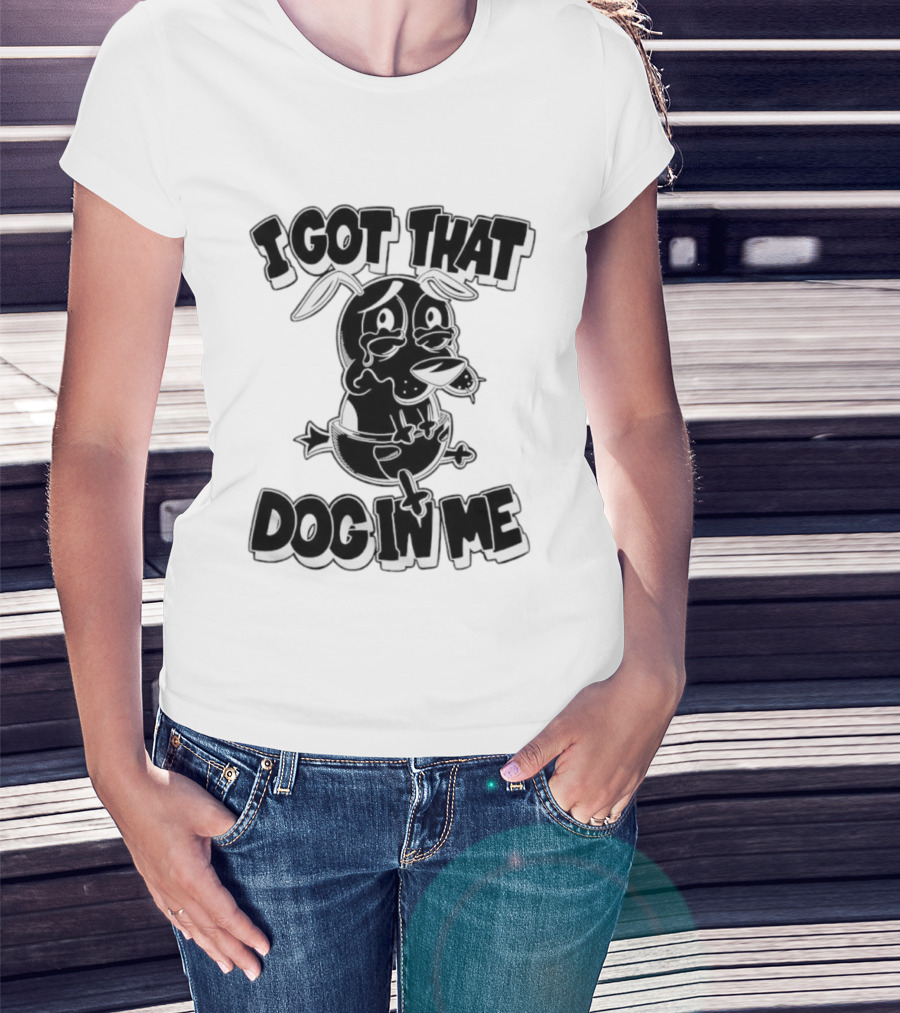 I Got That Dog In Me Crying Dog Cartoon T-Shirt