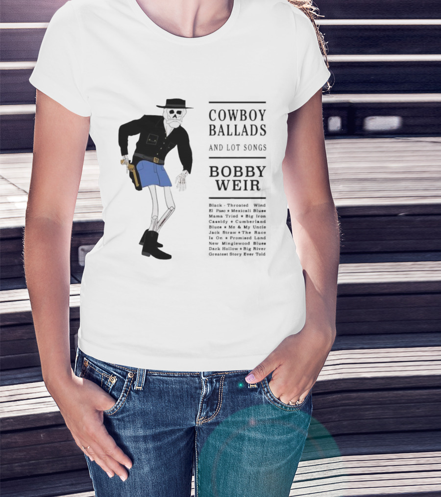 Cowboy Ballads Bobby Weir Skeleton Western Cartoon Style T-Shirt