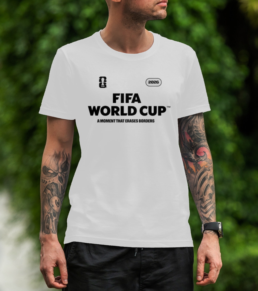 FIFA World Cup 2026 A Moment That Erases Borders T-Shirt
