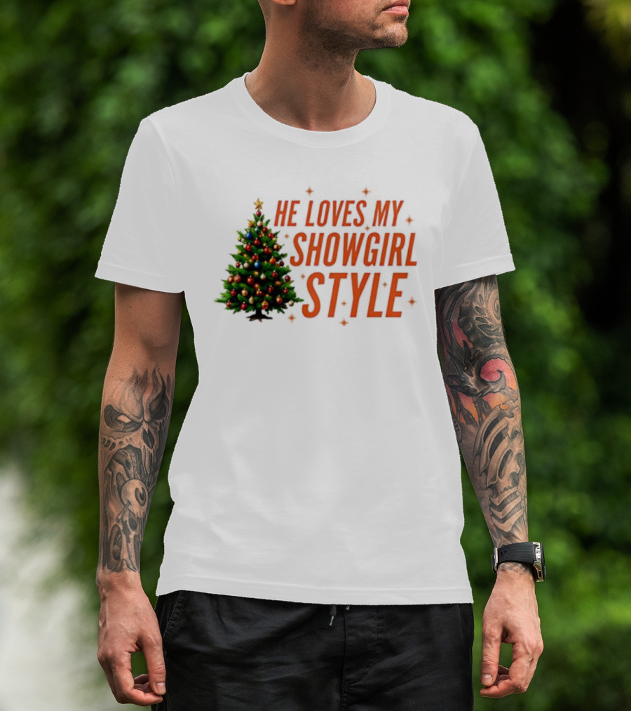 He Loves My Showgirl Style Christmas Tree Humor T-Shirt
