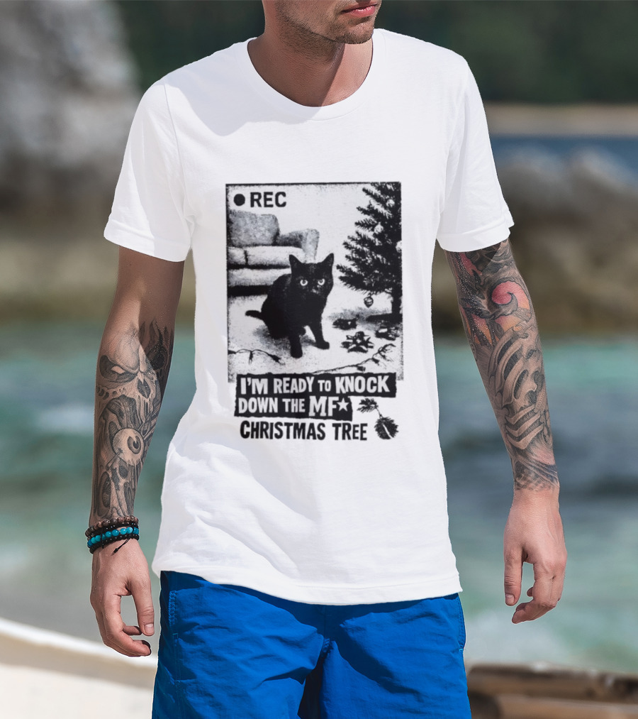 REC Black Cat Ready To Knock Down The MF Christmas Tree T-Shirt