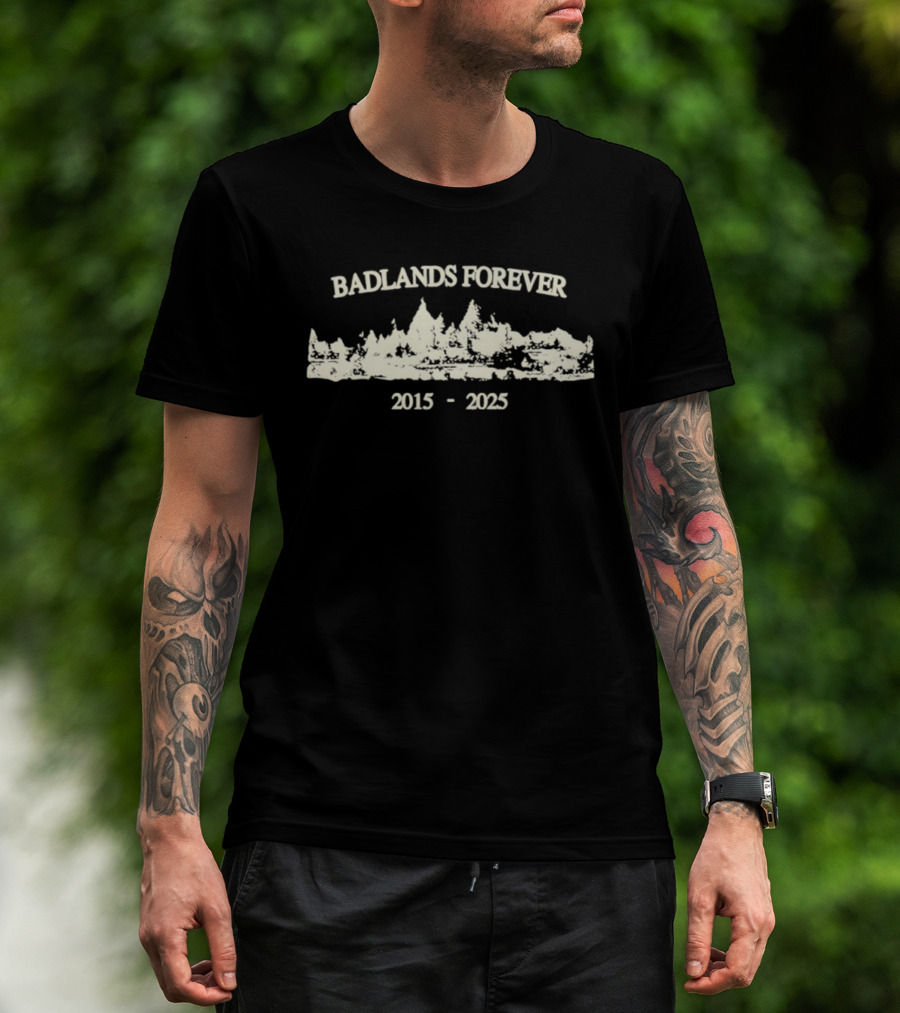 BADLANDS FOREVER 2015 2025 HALSEY T-Shirt