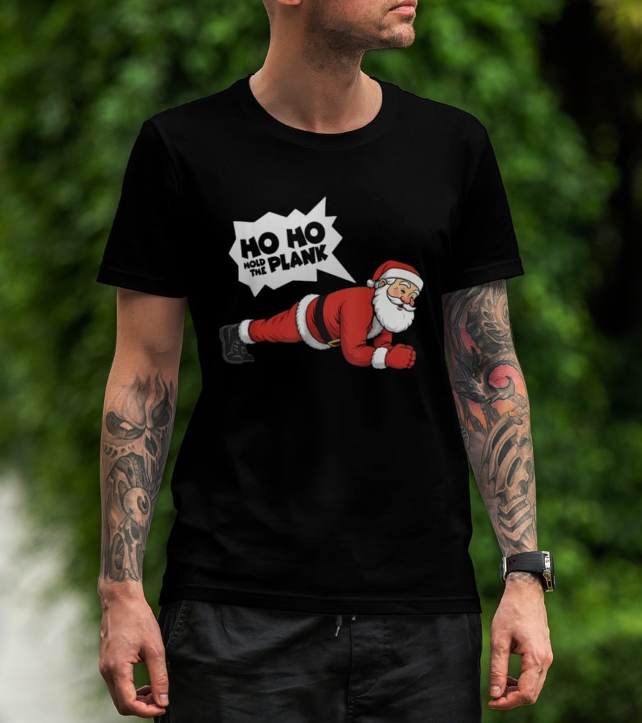 Santa Planking Ho Ho Hold The Plank Christmas T-Shirt