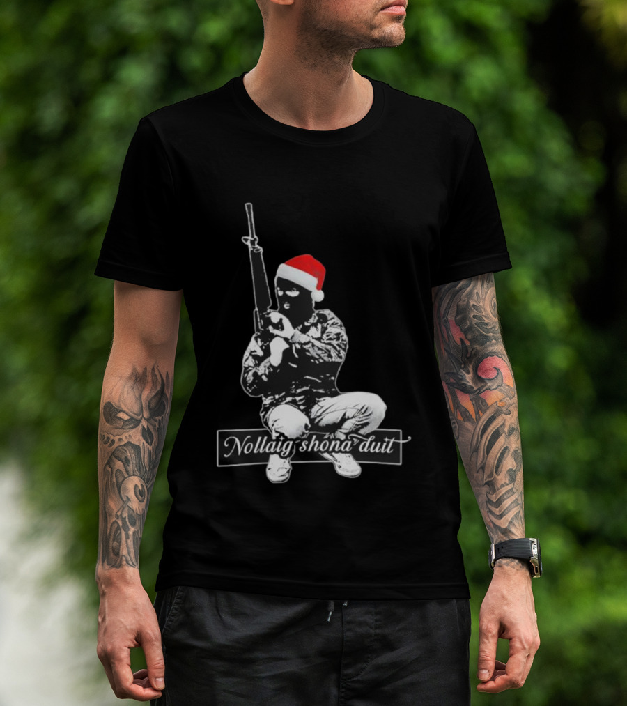 Nollaig Shona Duit Irish Republican Army IRA Christmas Santa Hat Masked Figure T-Shirt